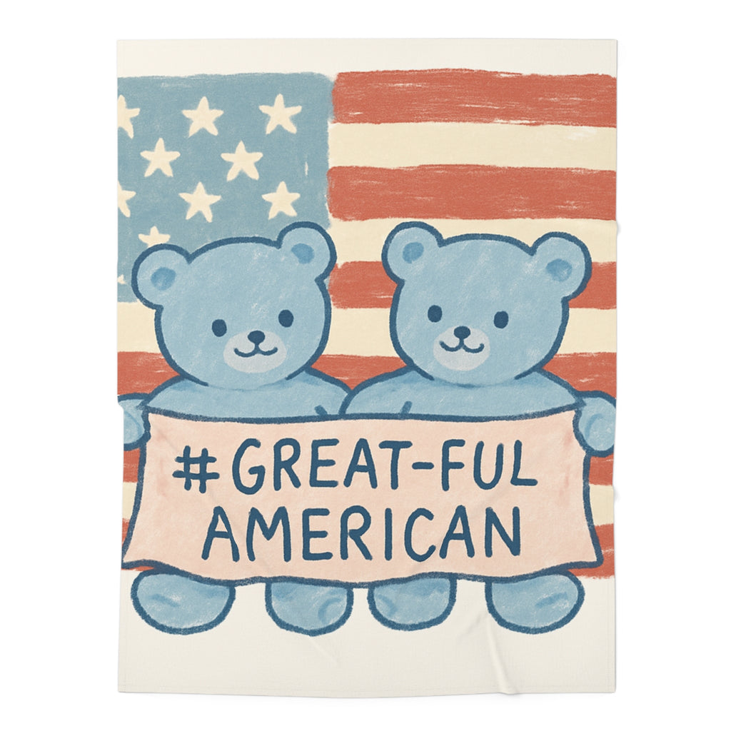 TEDDY Bear Patriotic Baby Swaddle Blanket — “#GREAT•FUL AMERICAN” Blue Teddy Flag Design