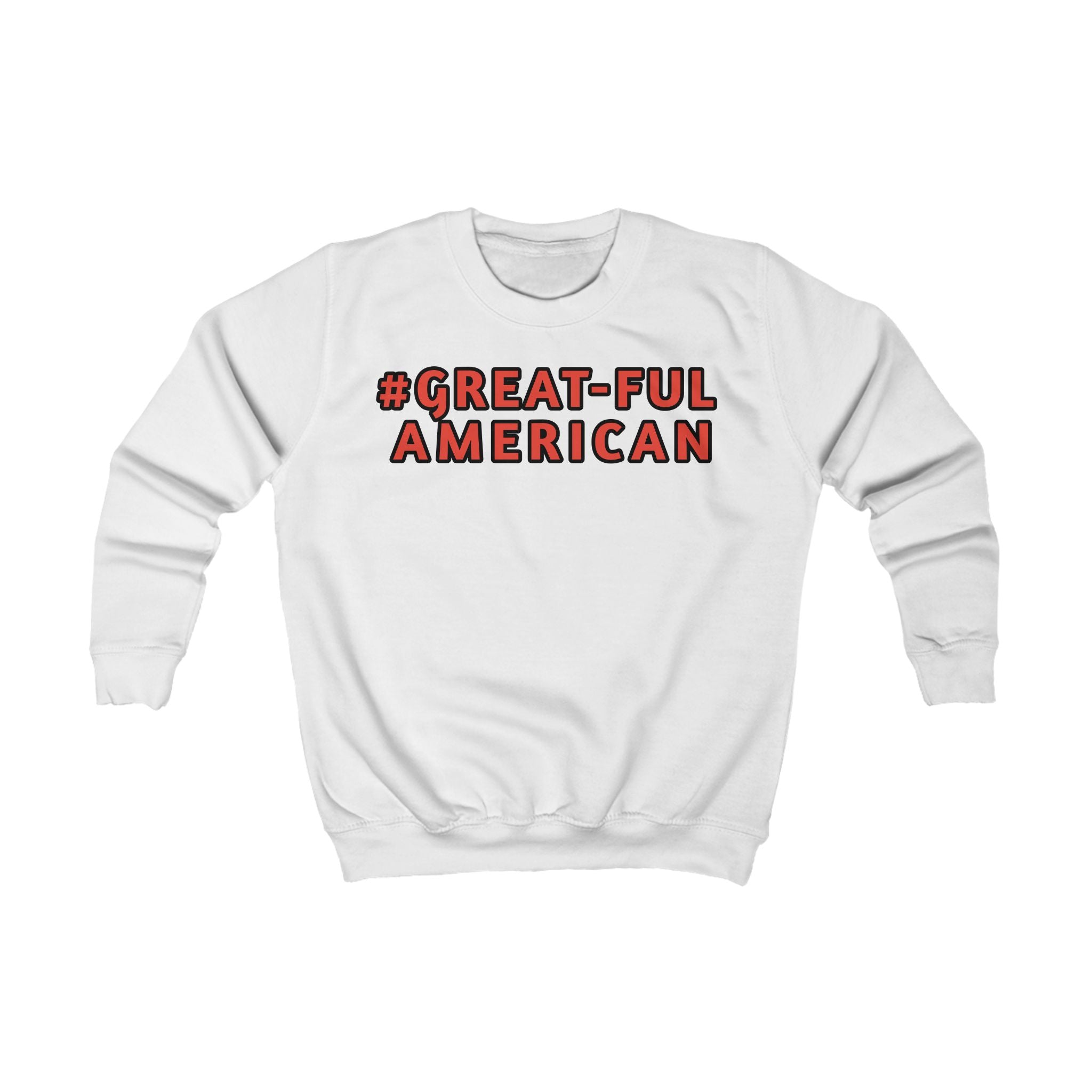 WHITE or BLACK SWEATER w/ RED WRITING, Youth Patriotism Sweatshirt