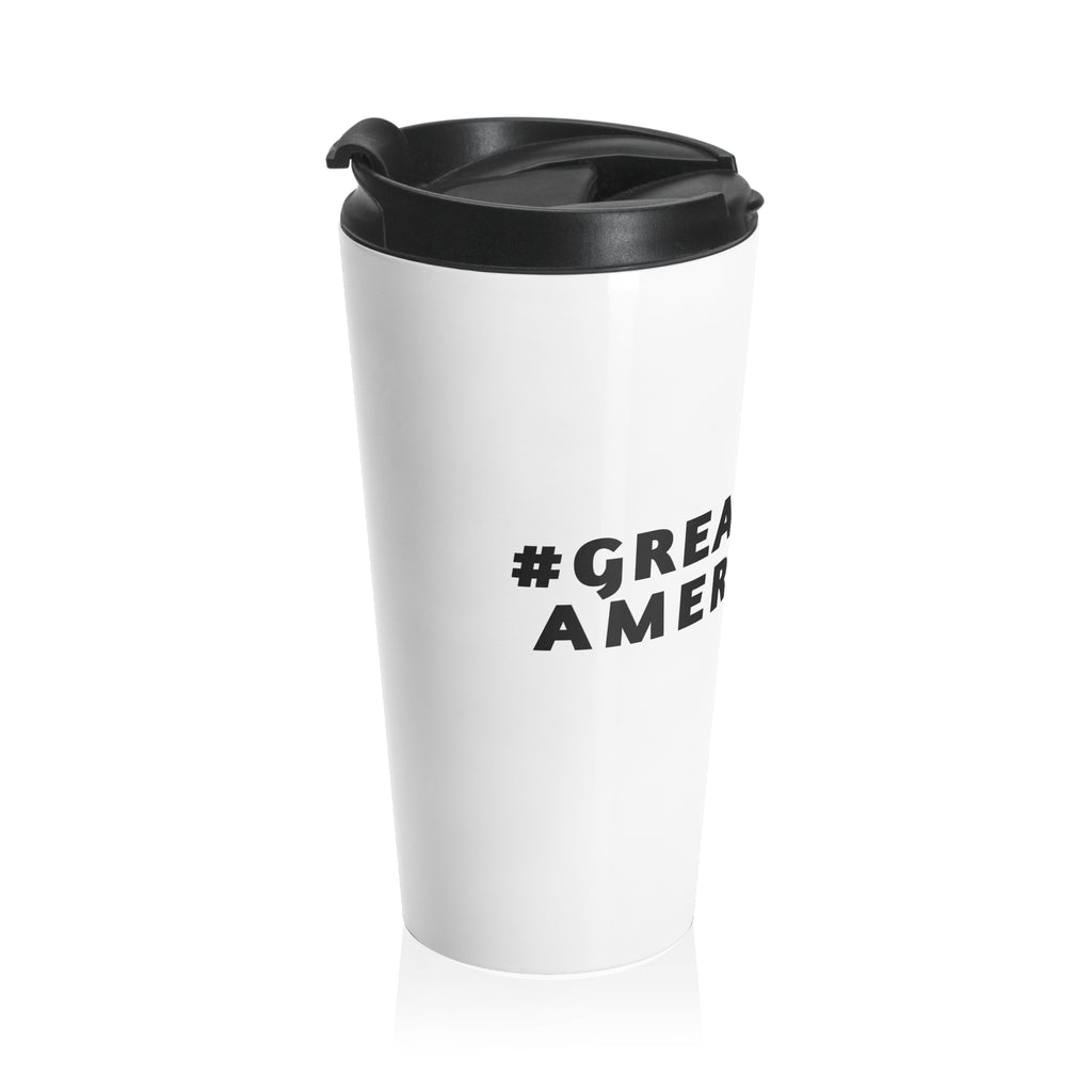 WHITE MUG w/ BLACK WRITING, 15oz Patriotic "Great-Ful  American" Stainless Steel Travel Mug