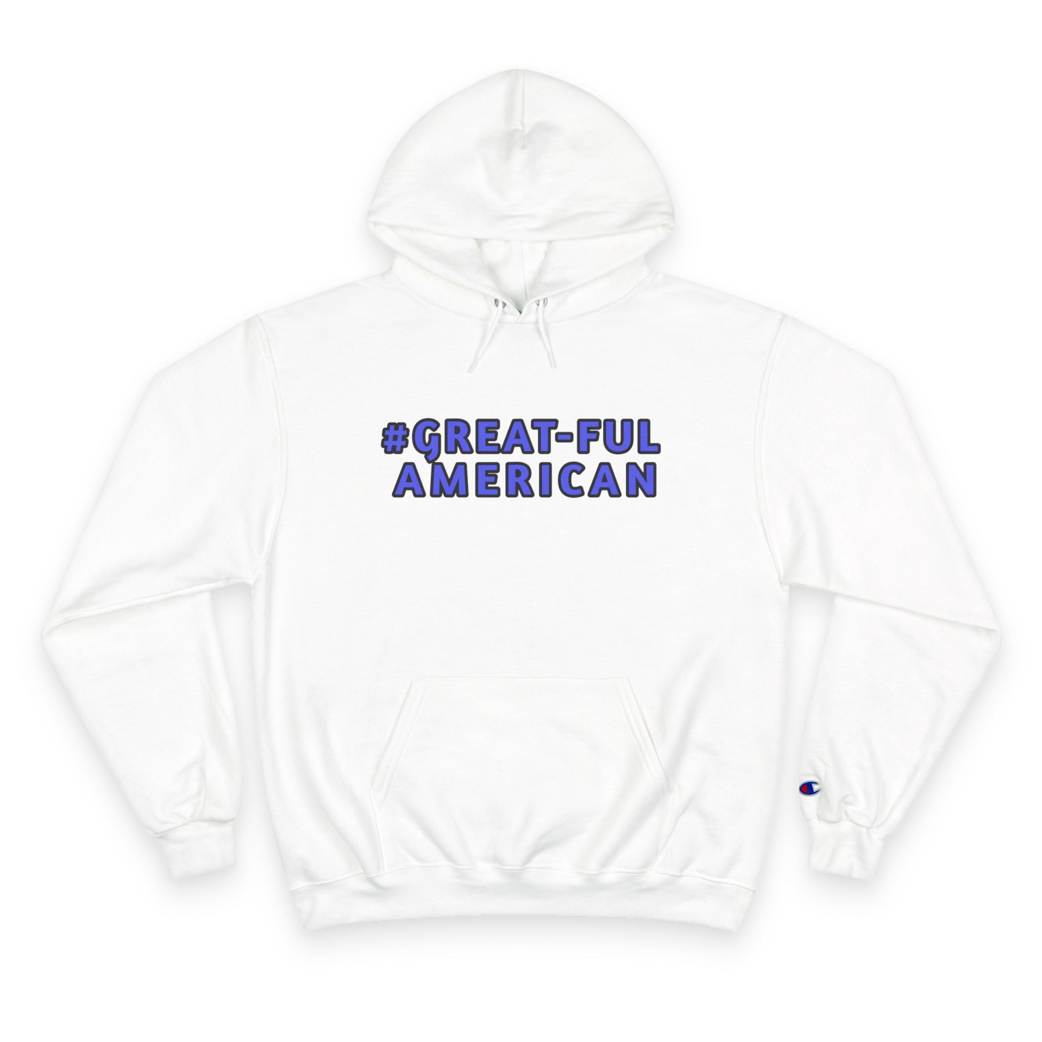 WHITE OR BLACK HOODIE, BLUE WRITING, Champion Brand Hooded Sweatshirt- Comfort, Quality, and Gratitude - Functional Front Pouch Pocket - Classic Drawstring Hood  