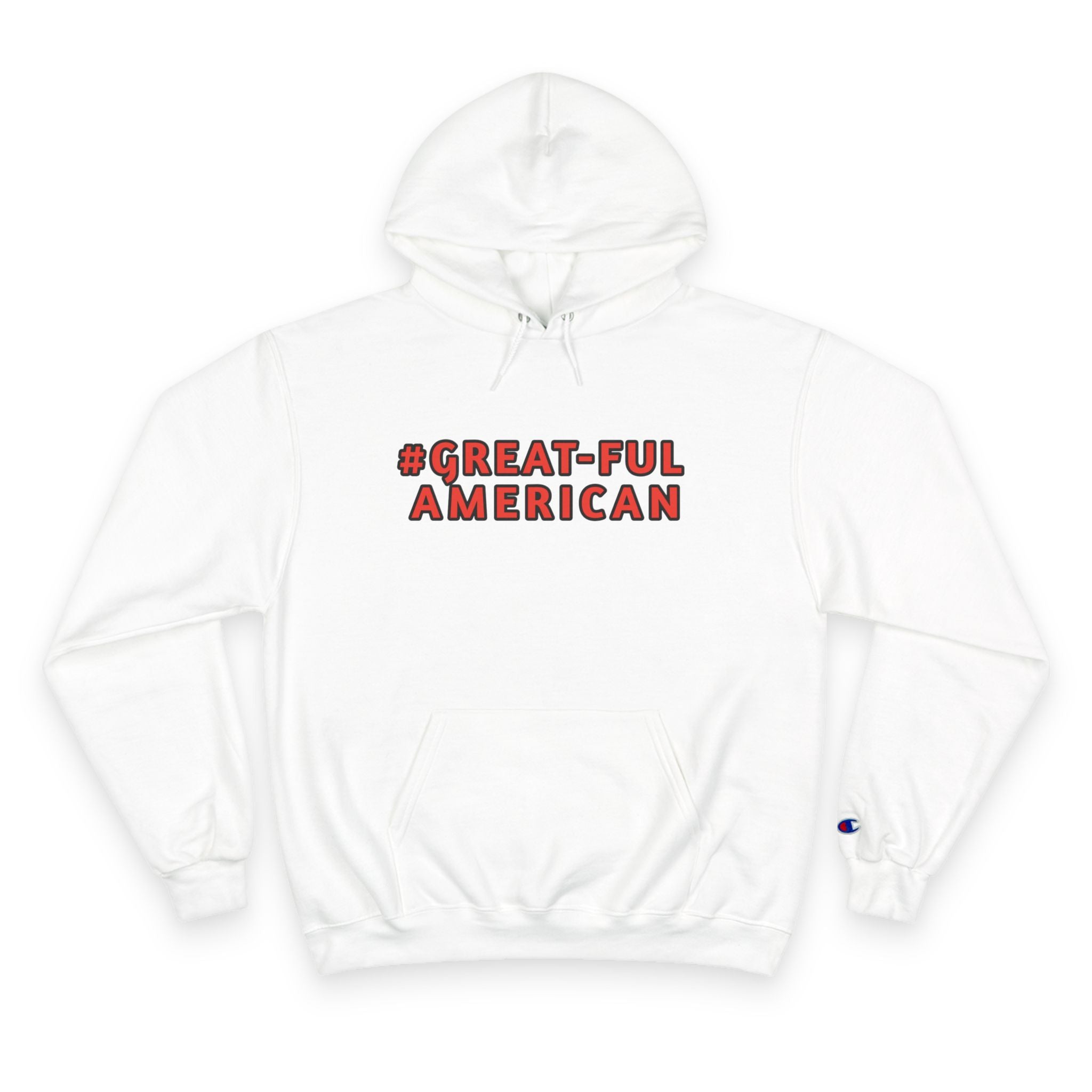 WHITE or BLACK HOODIE w/ RED WRITING,  Champion Brand Hooded Sweatshirt- Comfort, Quality, and Gratitude - Functional Front Pouch Pocket - Classic Drawstring Hood  
