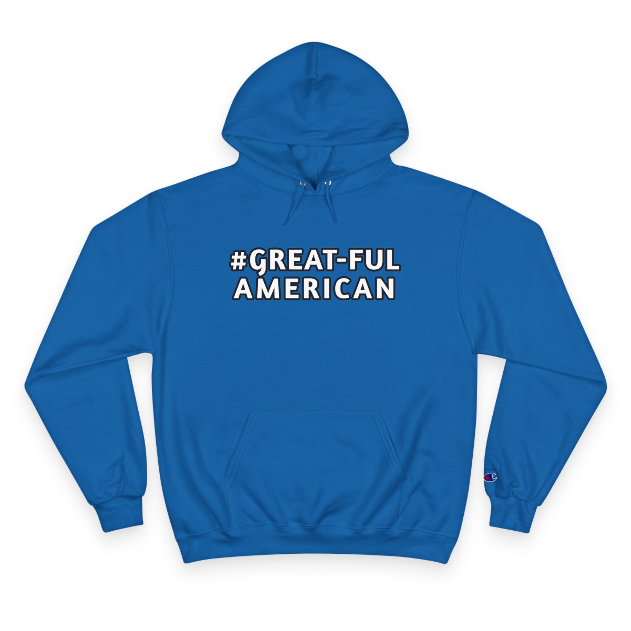 RED, ROYAL BLUE, HEATHER GREY, NAVY BLUE, and BLACK HOODIE w/WHITE WRITING and WHITE HOODIE w/BLACK WRITING, Champion Brand Hooded Sweatshirt- Comfort, Quality, and Gratitude - Functional Front Pouch Pocket - Classic Drawstring Hood (Copy)