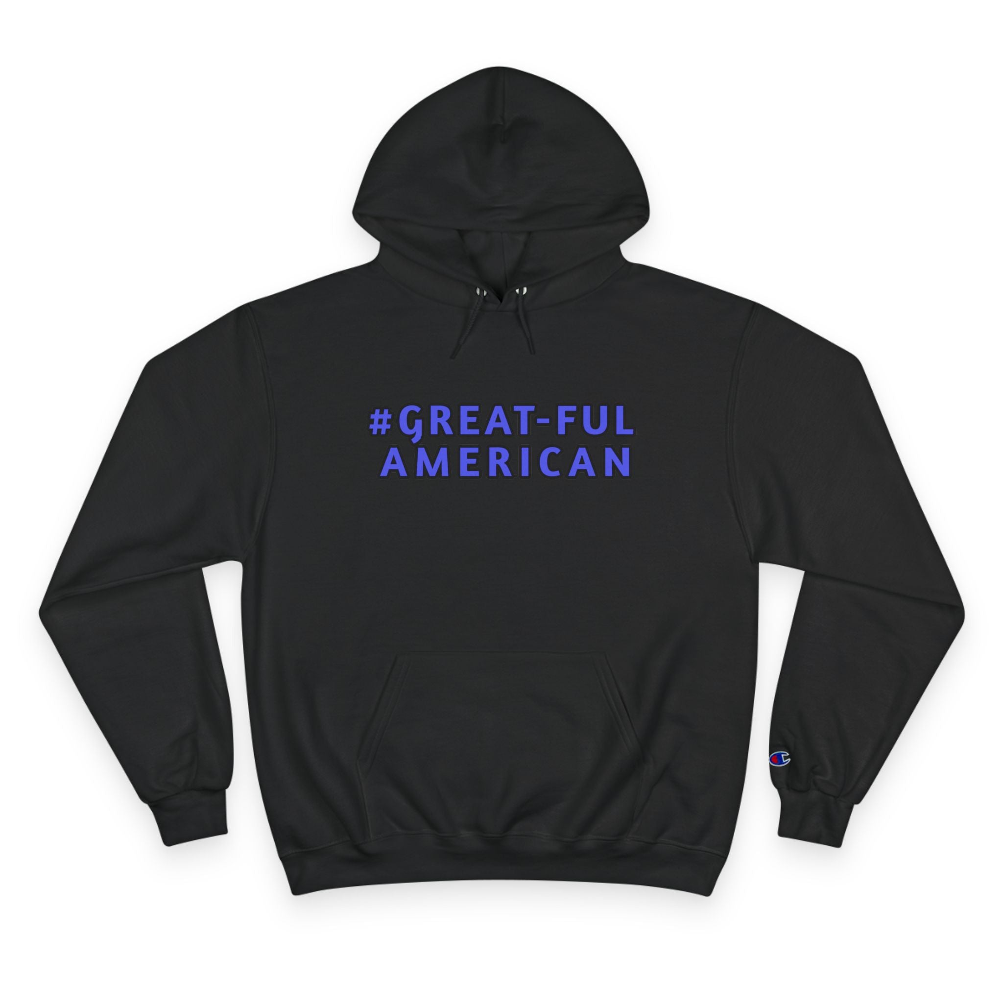 WHITE OR BLACK HOODIE, BLUE WRITING, Champion Brand Hooded Sweatshirt- Comfort, Quality, and Gratitude - Functional Front Pouch Pocket - Classic Drawstring Hood  